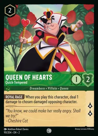 Queen of Hearts - Quick-Tempered · 90