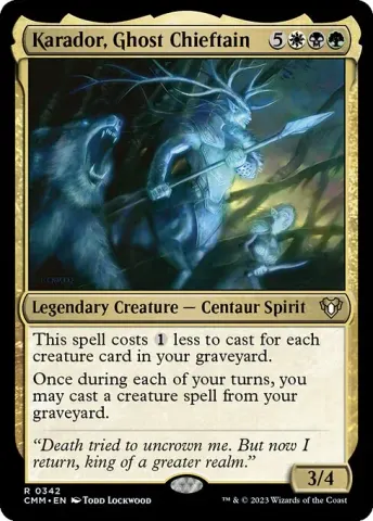 Karador, Ghost Chieftain · 342