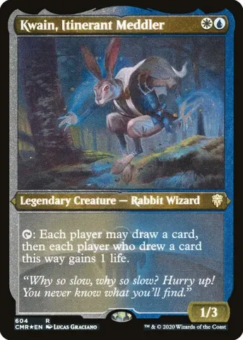 Kwain, Itinerant Meddler · 604