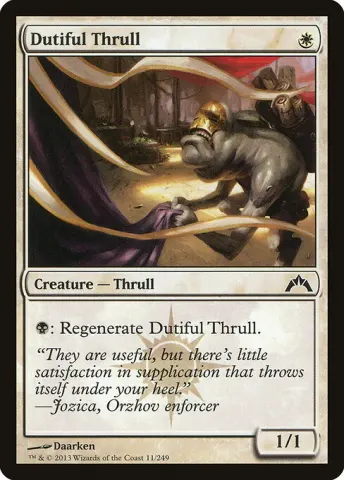Dutiful Thrull · 11