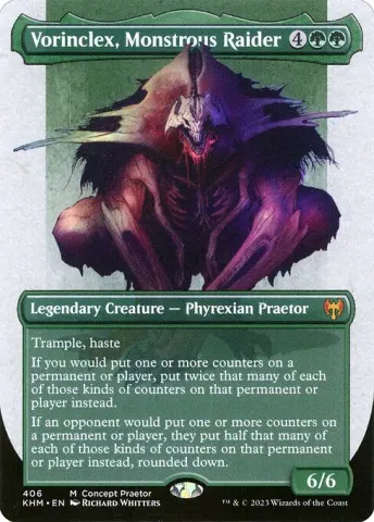 Vorinclex, Monstrous Raider · 406