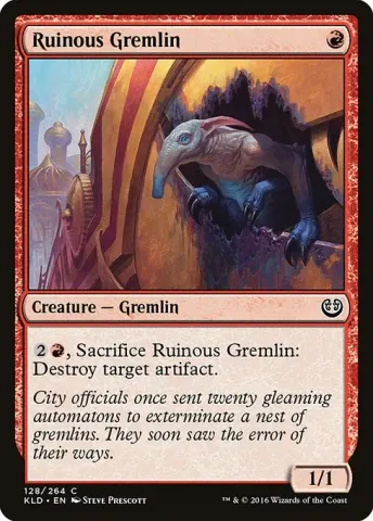 Ruinous Gremlin · 128