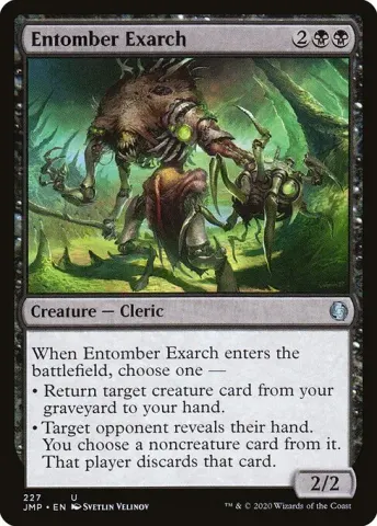 Entomber Exarch · 227