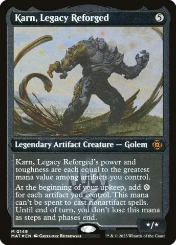 Karn, Legacy Reforged · 149
