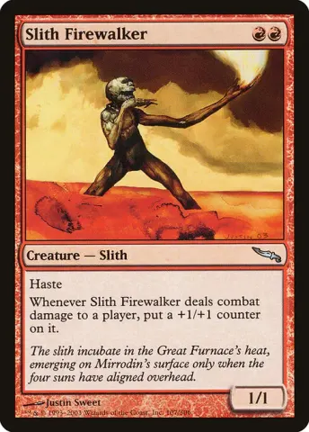 Slith Firewalker · 107