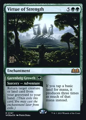 Virtue of Strength // Garenbrig Growth · 197s