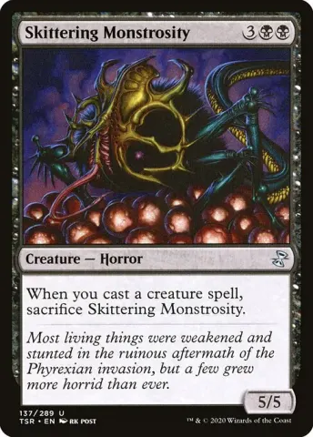 Skittering Monstrosity · 137