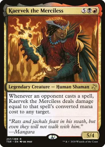 Kaervek the Merciless · 257